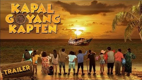 FILM "KAPAL GOYANG KAPTEN" FULL MOVIE | FILM KOMEDI