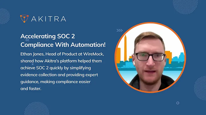 How WireMock Achieved SOC 2 Fast and Cut Sales Cycles by 33% with Akitra