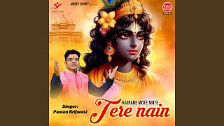 Kajrare Mote Mote Tere Nain