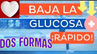 Las 2 Formas De Bajar La Glucosa Rápido Que No Son Pastillas O Insulina