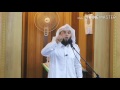 موعظة الشيخ أحمد اللحام بعنوان كلمات قصار في همة النبي المختار من مسجد الكيال 1438 
