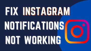 Instagram Notifications Not Working | Instagram Notifications Not Working Android ( Quick Method)