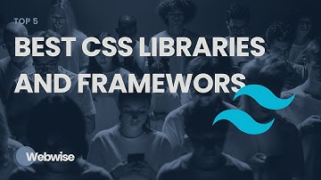 Best CSS libraries and frameworks 2023