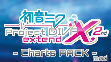 Project DIVA ExtendX2nd - Custom DLC CHARTS PACK - (All Project Diva X songs) [READ DESC PLZ] [+DL]
