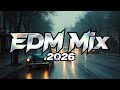 Bass Boosted EDM Hits 2026 🎧 Ultimate Remix Collection 🎧 Best Electronic Dance Tracks of the Year