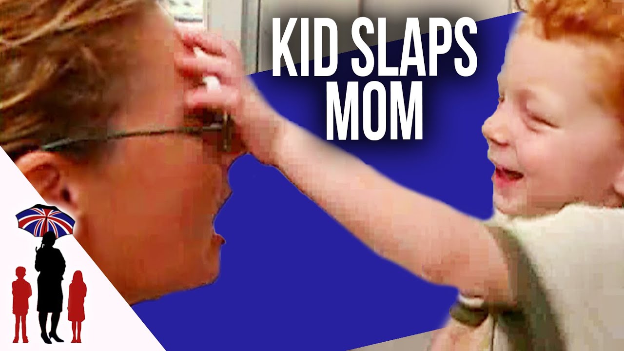 Kid Slaps Mom In The Face  Supernanny