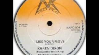Karen Dixon - I Like Your Move chords