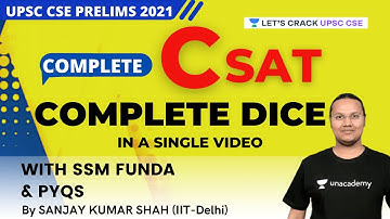 CSAT | Complete Dice | PYQs | UPSC CSE/IAS 2021/22 | Sanjay Kumar Shah