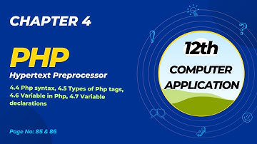 12th ComputerApplication Chapter 4 Php: Hypertext Preprocessor Part2