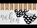 Nähanleitung für Anfänger //DIY Wendehalstuch nähen // *Handmadebyanni