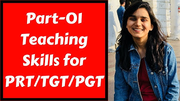 (1/2)शिक्षण कौशल- Teaching Skills for UP Teachers/DSSSB PRT/TGT/PGT