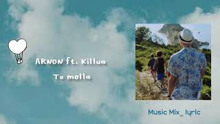 ARNON ft. Killua - Te Mollas 🌻🌼