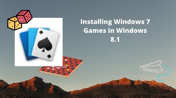 How to Play Windows 7 Games in Windows 8.1 and 10