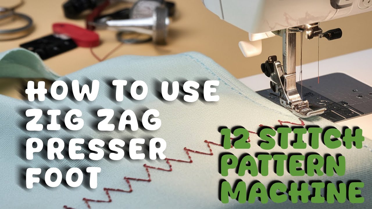 How to use zig zag presser footn 12 stitch Akiara sewing machine YouTube