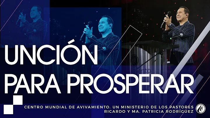 #145 Uncin para prosperar - Pastor Ricardo Rodrguez