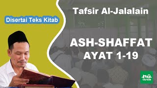Ngaji Tafsir Al-Jalalain # Ash-Shaffat # Ayat 1-19 # Disertai Teks Kitab | Gus Baha Terbaru