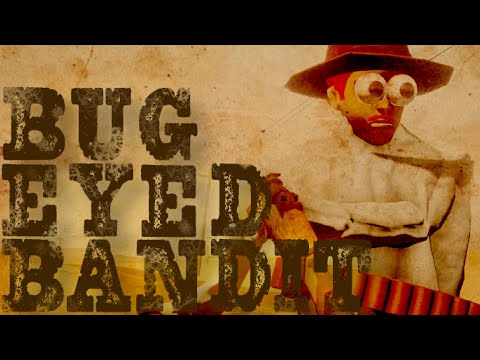 Ballad of the Bug-Eyed Bandit | The Long Drive