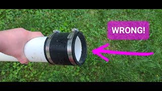 How NOT To Install Rubber Fernco Fittings On PVC Pipe