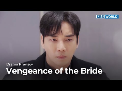 (Preview) Vengeance of the <strong>Bride</strong> : EP47 | KBS WORLD TV