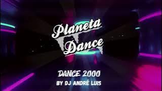 The Best Dance Music 2000's Mixed By Dj André Luiz 🔥 O Melhor da Dance Music 2000's By Dj André Luis