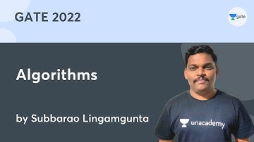Algorithms | GATE 2022 | Subbarao Lingamgunta