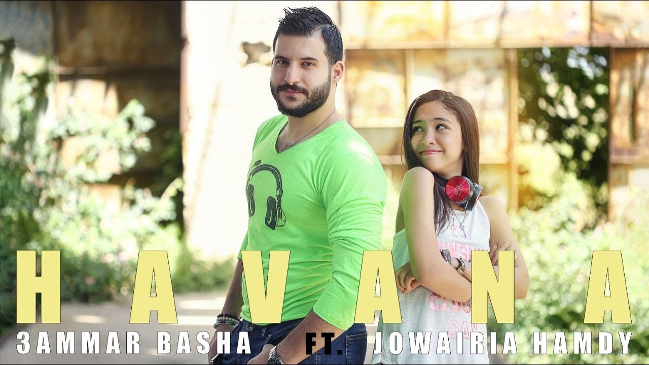 3ammar Basha ft. Jowairia Hamdy - Havana (Official Music Video, Arabic Cover)