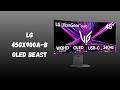The Most Insane OLED Gaming Monitor? 240Hz Beast! LG 45GX900A-B