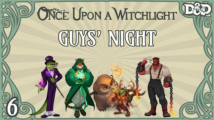 Once Upon a Witchlight Ep. 6 | Kampanye D&D Feywild | Malam Para Pria