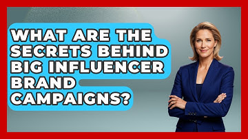 What Are The Secrets Behind Big Influencer Brand Campaigns? - Gen Z Unfiltered