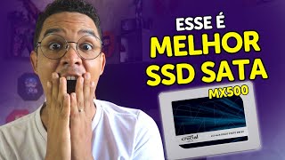 CRUCIAL MX500: O MELHOR SSD SATA com ÓTIMO CUSTO BENEFÍCIO [Review, Testes]