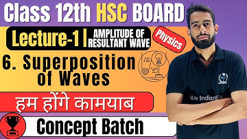 (L-1) 6.Superposition of Waves Class 12th Physics By New Indian era #newindianera #conceptbatch
