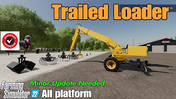 Trailed Loader  / FS22 mod for all platforms