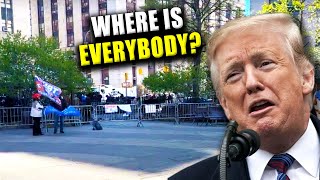 Trump Erupts As Almost No One Protests His Criminal Trial