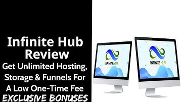 Infinite Hub Review || Get Unlimited Hosting, Storage & Funnels For A Low One-Time Fee || Bonuses