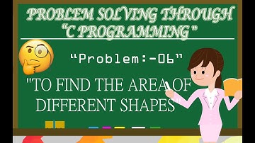 Switch case example in c  || Area of different shapes || PROBLEM SOLVING THROUGH C PROGRAMMING ||