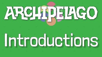 Archipelago: Introductions and First Runs