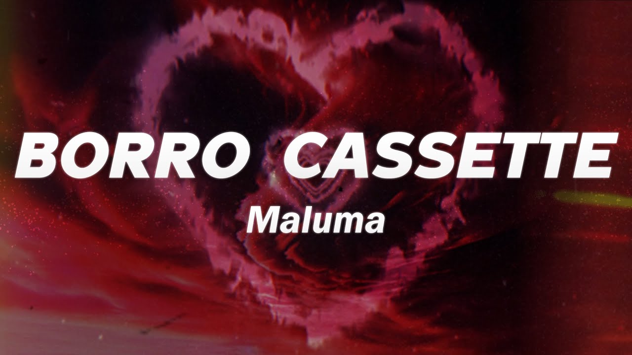 Maluma - Borro Cassette 🔥 (Letra) Maluma - Borro Cassette 🔥 (Letra)