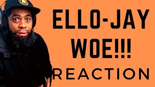 Ello-Jay - Woe a South African Reacts