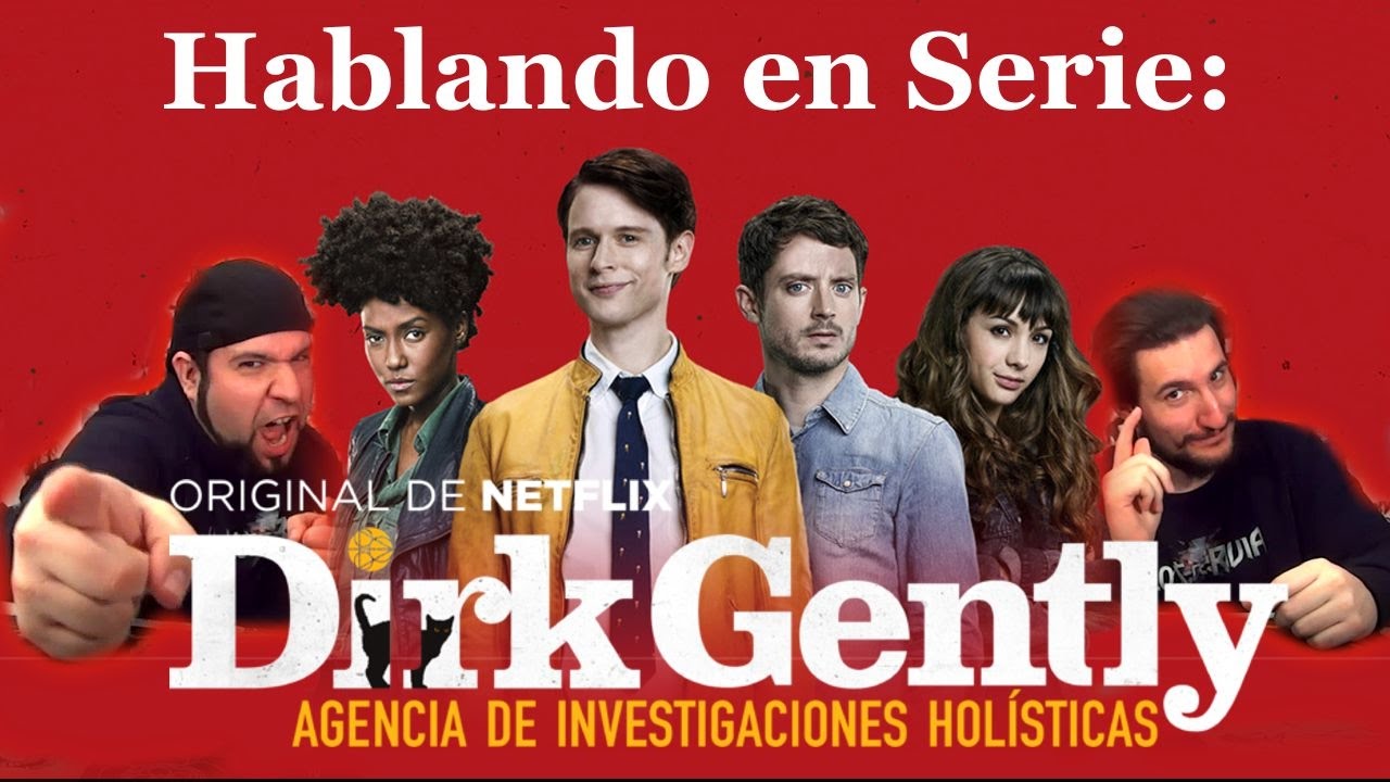 dirk-gently-temporada-1-netflix-hablando-en-serie-youtube