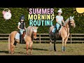 Equestrian spring summer morning routine at home