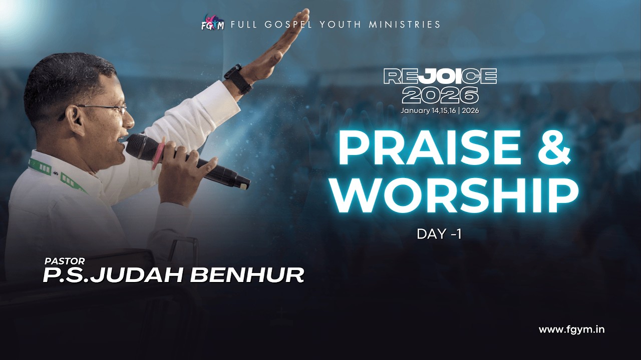 Praise & Worship | Pastor Judah Benhur | REJOICE 2026 | FGYM | Day-1
