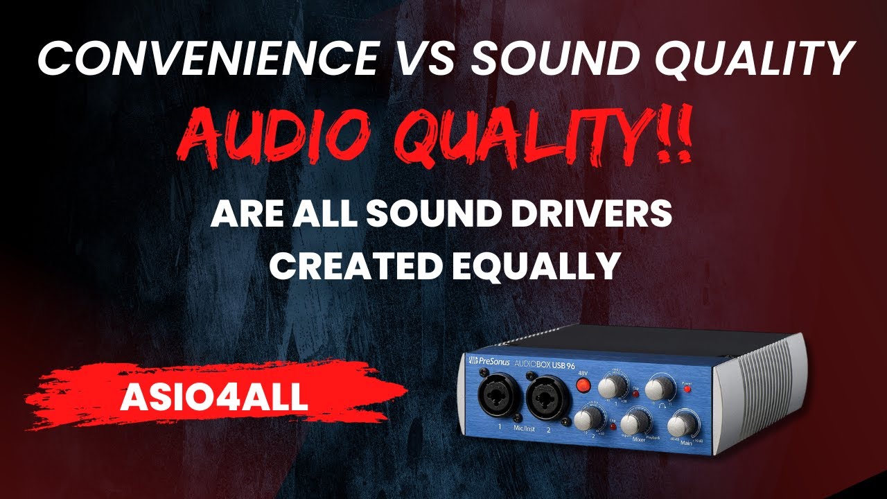convenience-vs-sound-quality-asio4all-is-it-worth-it-youtube
