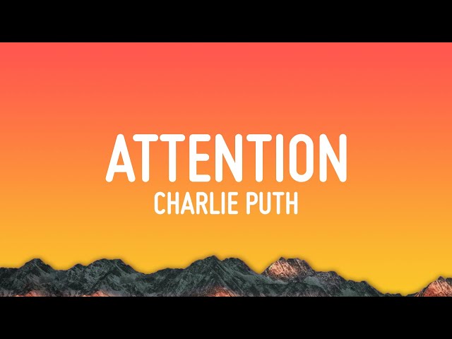 Charlie Puth - Attention (Lyrics) class=