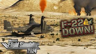 F-22 DOWN! I Was Sent In to Rescue the Pilot | MSFS 2024