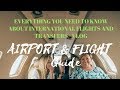 INTERNATIONAL FLIGHT GUIDE - AFRAID OF FLYING? FIRST TIME AT A BUSY AIRPORT?! WATCH THIS VIDEO!