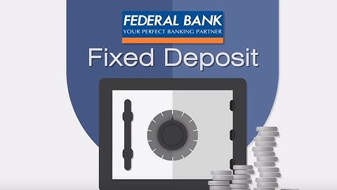 Federal Bank Fixed Deposit