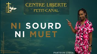 Ni sourd ni muet - Pasteur Lydia