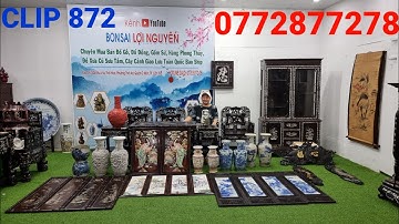 Clip 872 (7/7/2022) Tranh Gỗ Trắc Cẩn Ngà, Bộ Bàn Cẩn Ốc Giá Rẽ, Tranh Xưa, Gốm Sứ Sưu Tầm,Đồ Cổ,ltk