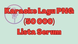 Download lagu Karaoke Lagu PNG - (50 000) - Lista Serum