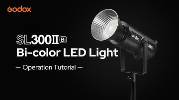 Godox: SL300IIBi Operation Tutorial